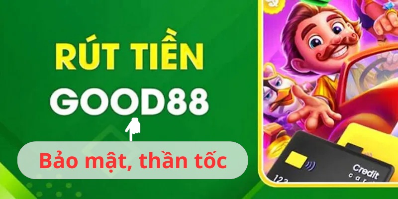 Bạn hoàn toàn có thể an tâm khi giao dịch với Good88