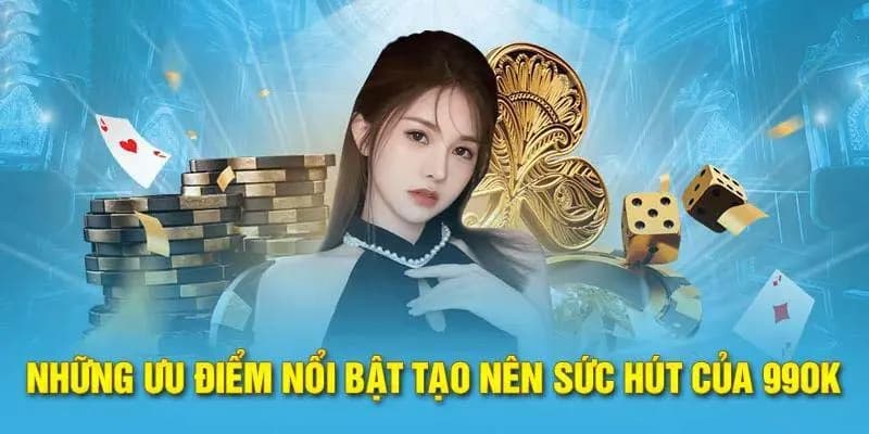 Giới thiệu 99OK có những yếu tố nổi bật nào?