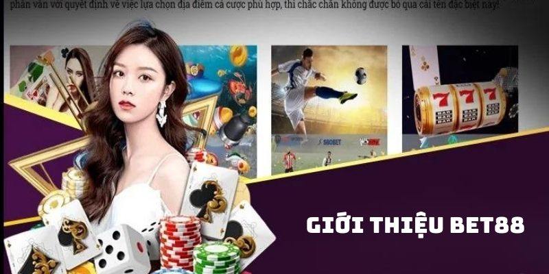 Review Chân Thực Về Nhà Cái Bet88 Ăn Khách Top 1 Châu Á