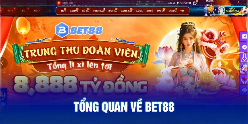 Tổng quan về Bet88