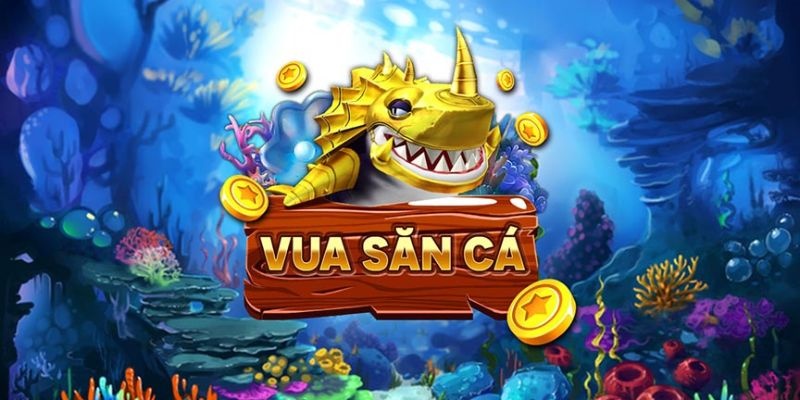 Giới thiệu khái quát về game vua bắn cá